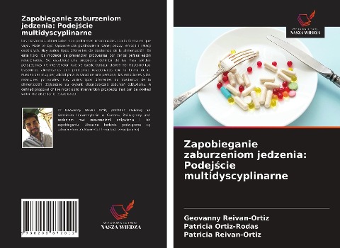 Zapobieganie zaburzeniom jedzenia: Podej¿cie multidyscyplinarne - Geovanny Reivan-Ortiz, Patricia Ortiz-Rodas, Patricia Reivan-Ortiz
