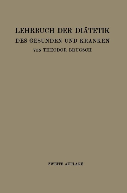 Lehrbuch der Diätetik des Gesunden und Kranken - Theodor Brugsch