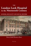 Cover-Bild zum Titel 'The London Lock Hospital in the Nineteenth Century' von 'Maria Isabel Romero Ruiz'