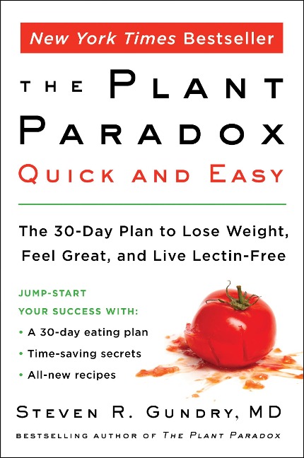 The Plant Paradox Quick and Easy - Md Gundry