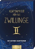 Achtsamkeit für die Zwillinge - 