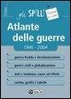 Atlante delle guerre 1946-2004 - Guido Tassinari
