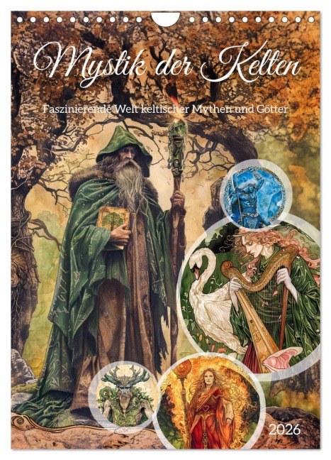 Mystik der Kelten - Faszinierende Welt keltischer Mythen und Götter (Wandkalender 2026 DIN A4 hoch), CALVENDO Monatskalender - Anja Frost