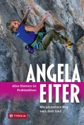 Cover-Bild zum Titel 'Alles Klettern ist Problemlösen' von 'Angela Eiter'