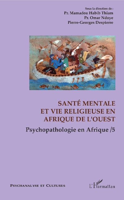 Santé mentale et vie religieuse en Afrique de l'Ouest - Thiam, Ndoye, Despierre