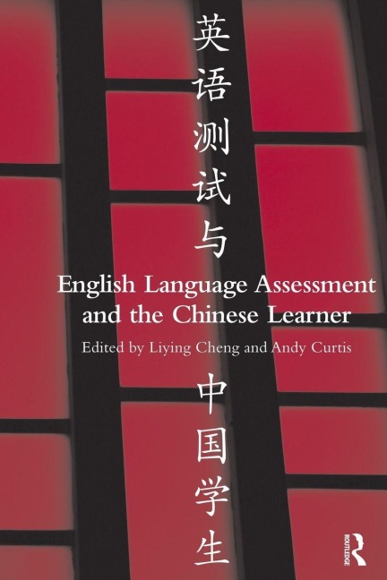 English Language Assessment and the Chinese Learner - 