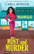 Cover-Bild zum Titel 'Mint and Murder (Heywood Herbalist Cozy Mysteries, #3)' von 'Carly Winter'