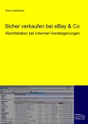 Cover-Bild zum Titel 'Sicher verkaufen bei eBay  & Co' von 'Klaus Thiemrodt, Michael Rother'