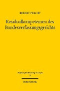 Cover-Bild zum Titel 'Residualkompetenzen des Bundesverfassungsgerichts' von 'Robert Pracht'