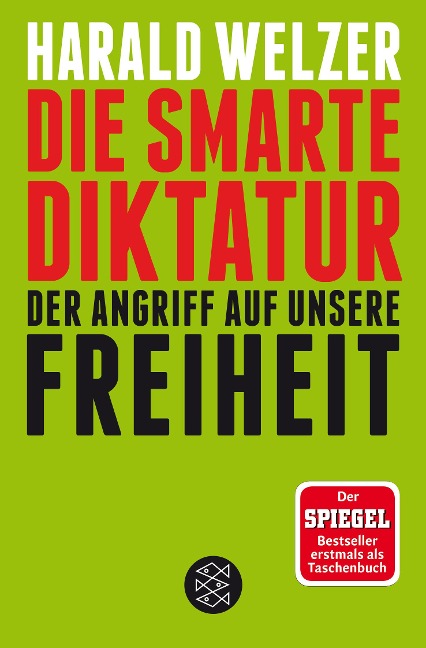 Die smarte Diktatur - Harald Welzer