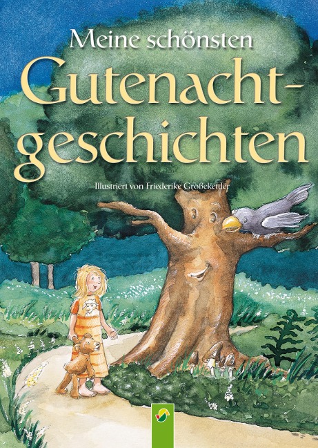Meine schönsten Gutenachtgeschichten - Annette Huber, Sabine Streufert, Doris Jäckle