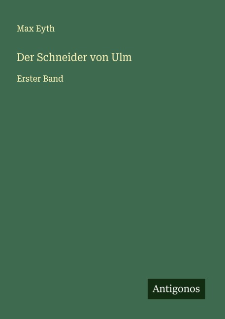 Der Schneider von Ulm - Max Eyth