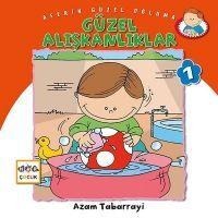 Güzel Aliskanliklar - Azam Tabarrayi