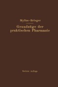 Cover-Bild zum Titel 'Grundzüge der praktischen Pharmazie' von 'Richard Brieger'