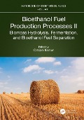 Cover-Bild zum Titel 'Bioethanol Fuel Production Processes. II' von ''