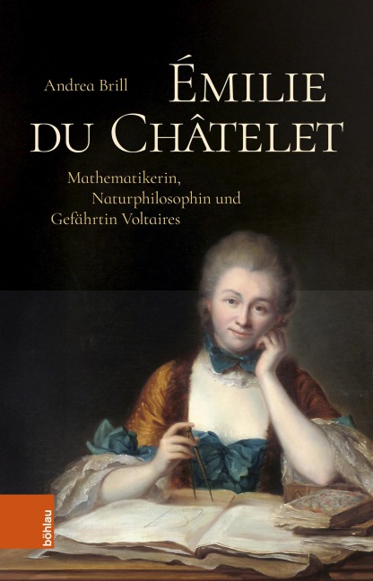 Émilie du Châtelet - Andrea Brill