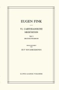 Cover-Bild zum Titel 'VI. Cartesianische Meditation' von 'S. Fink, J. Holl, H. Ebeling, G. van Kerckhoven'