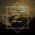 Cover-Bild zum Titel 'Die Abenteuer Tom Sawyers' von 'Mark Twain'