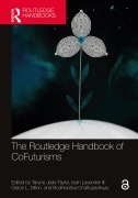 Cover-Bild zum Titel 'The Routledge Handbook of CoFuturisms' von ''