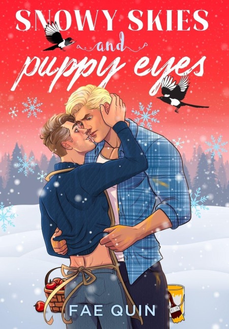 Snowy Skies and Puppy Eyes - Fae Quin