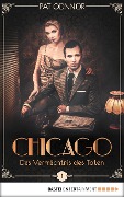 Cover-Bild zum Titel 'Chicago - Das Vermächtnis des Toten' von 'Pat Connor'