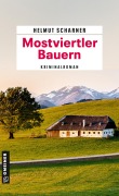 Mostviertler Bauern - Helmut Scharner