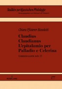 Cover-Bild zum Titel 'Claudius Claudianus. L'epitalamio per Palladio e Celerina' von 'Chiara Pfisterer'