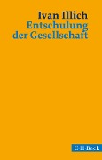 Cover-Bild zum Titel 'Entschulung der Gesellschaft' von 'Ivan Illich'