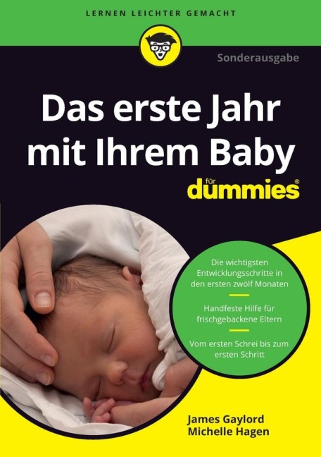 Das erste Lebensjahr mit Ihrem Baby für Dummies - James Gaylord, Michelle Hagen