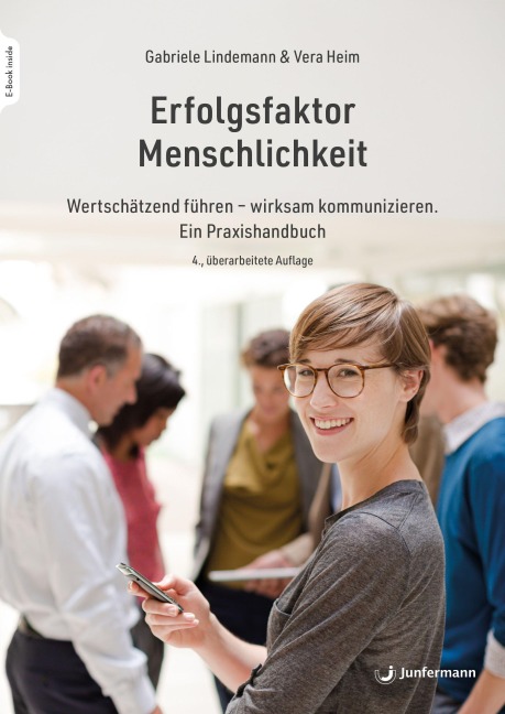 Erfolgsfaktor Menschlichkeit - Gabriele Lindemann, Vera Heim