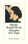 Cover-Bild zum Titel 'Stunden wie Tage' von 'Shelly Kupferberg'