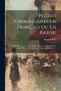 Poésies Narbonnaises En Français Ou En Patois - Hercule Birat