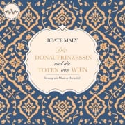 Cover-Bild zum Titel 'Die Donauprinzessin und die Toten von Wien' von 'Beate Maly'