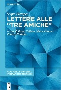 Cover-Bild zum Titel 'Lettere alle 'tre amiche'' von 'Scipio Slataper'