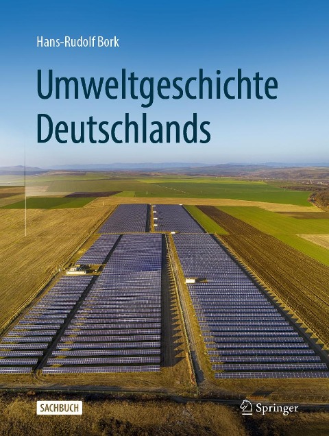Umweltgeschichte Deutschlands - Hans-Rudolf Bork