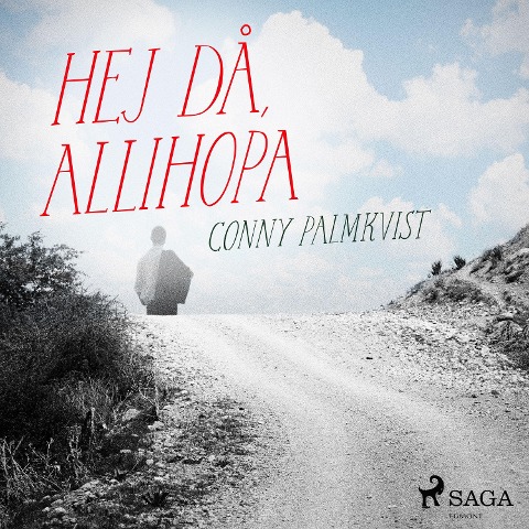 Hej då, allihopa - Conny Palmkvist