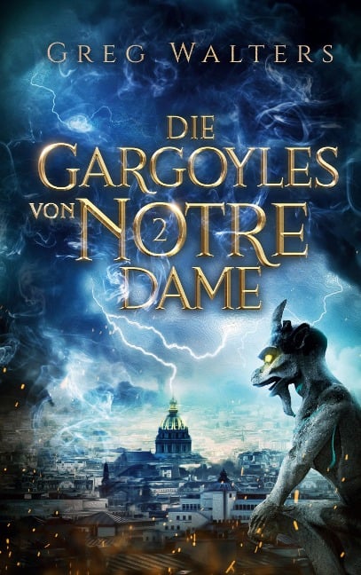 Die Gargoyles von Notre Dame 2 - Greg Walters