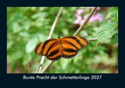 Cover-Bild zum Titel 'Bunte Pracht der Schmetterlinge 2027 Fotokalender DIN A5' von 'Tobias Schmitt, Kevin Heber'