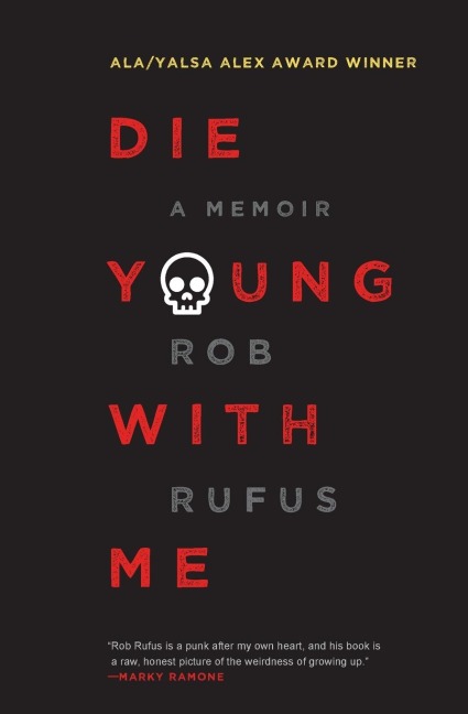 Die Young with Me - Rob Rufus