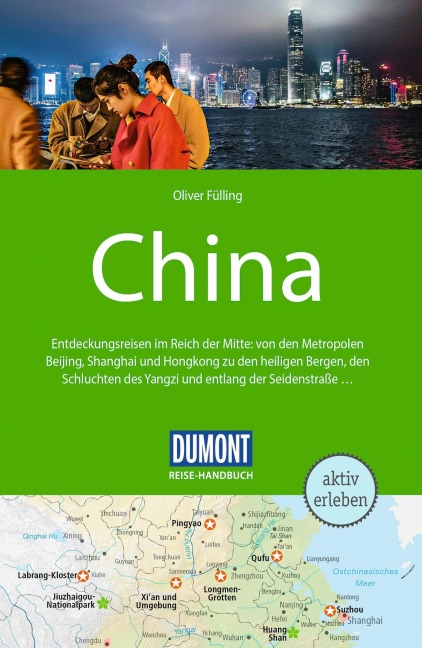 DUMONT Reise-Handbuch Reiseführer E-Book China - Oliver Fülling