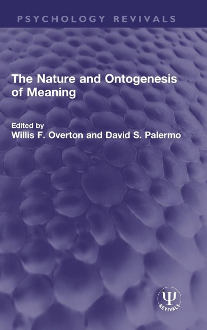 The Nature and Ontogenesis of Meaning - 
