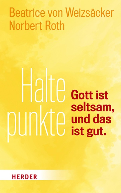 Haltepunkte - Norbert Roth, Beatrice Von Weizsäcker