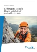 Cover-Bild zum Titel 'Mathematik für Aufsteiger' von 'Victoria Dördelmann, Marc Hansmann'