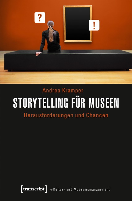 Storytelling für Museen - Andrea Kramper