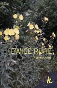 Cover-Bild zum Titel 'Ewige Ruhe' von 'Selina Krause'