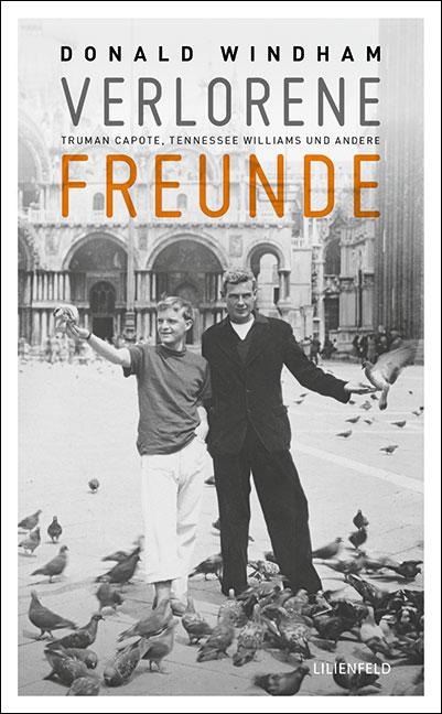 Verlorene Freunde - Donald Windham