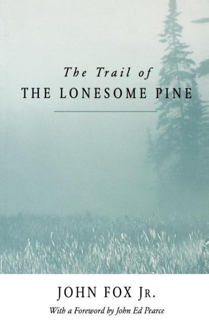 Trail of the Lonesome Pine-Pa - John Fox