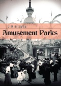 Cover-Bild zum Titel 'Amusement Parks' von 'Jim Hillman'