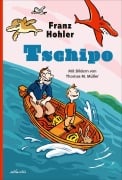 Cover-Bild zum Titel 'Tschipo' von 'Franz Hohler'