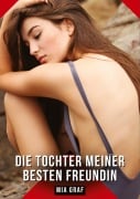 Cover-Bild zum Titel 'Die Tochter meiner besten Freundin' von 'Mia Graf'